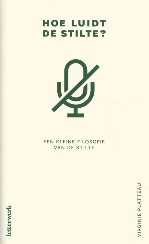 Hoe luidt de stilte? 