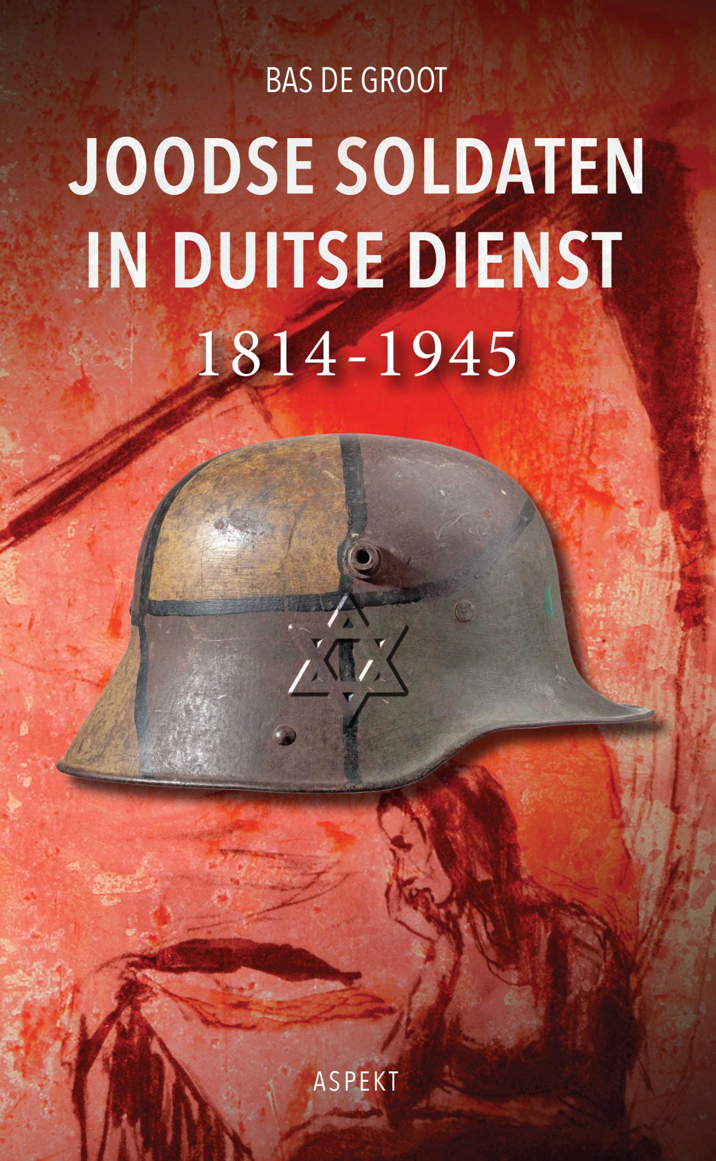 Joodse soldaten in Duitse dienst 1814-1945 