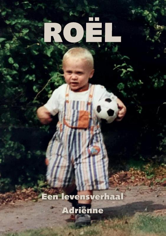 Roël Een levensverhaal