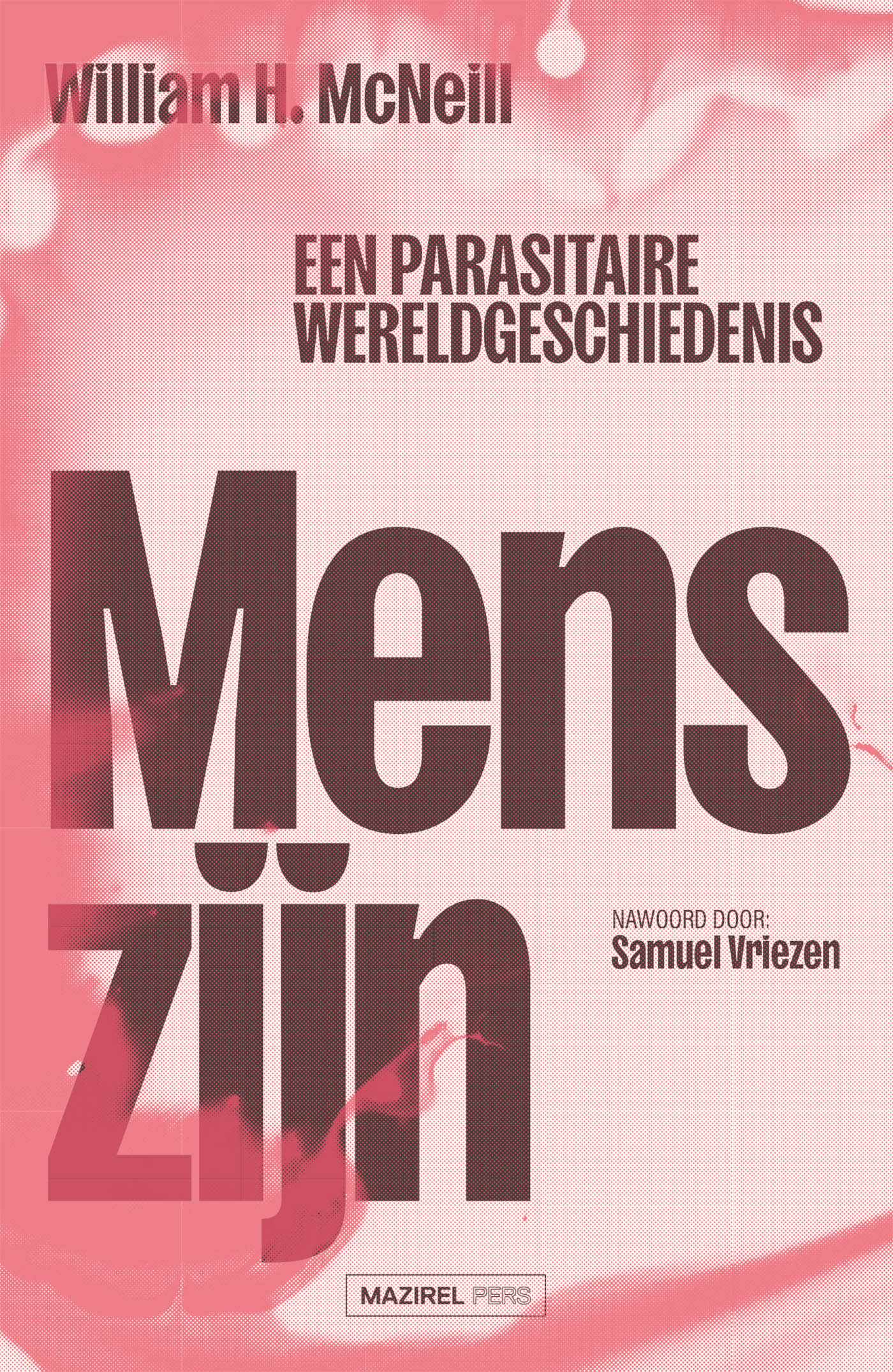 Menszijn Een parasitaire wereldgeschiedenis