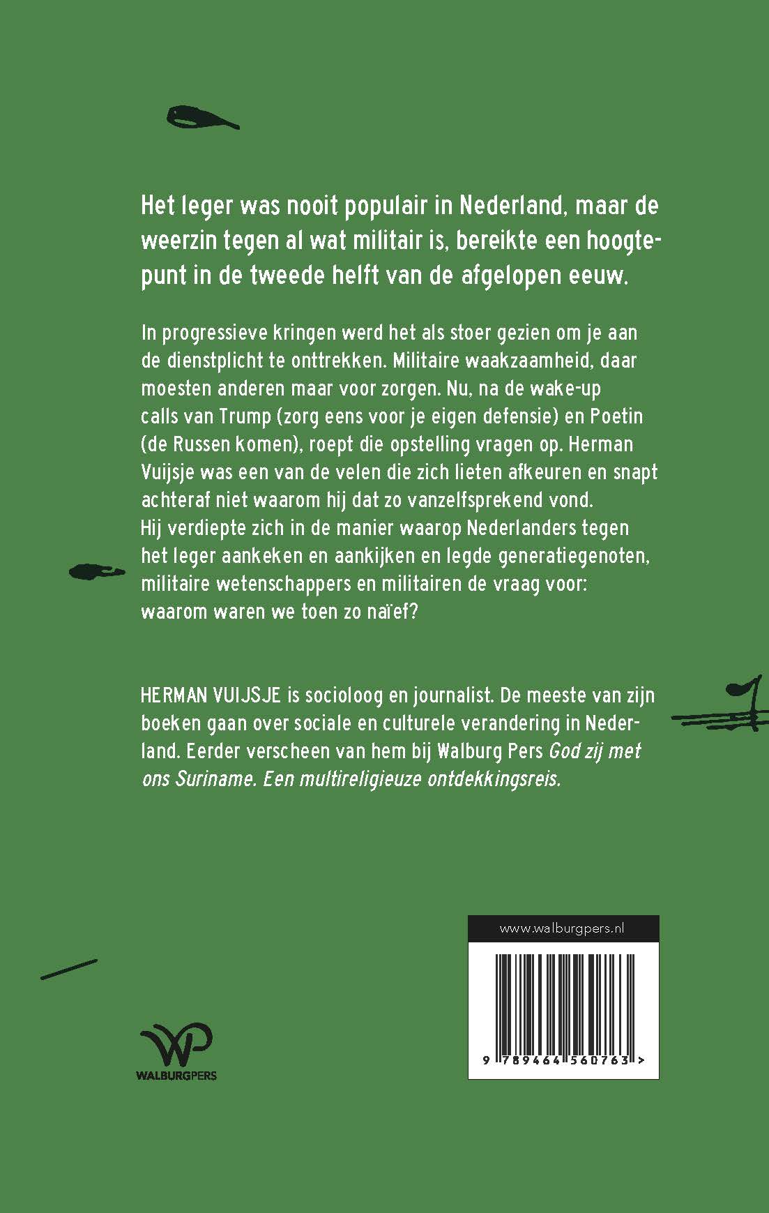 Wij waren geen soldaat Het leger was voor losers