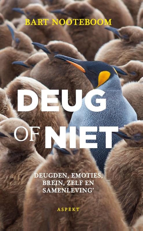 Deug of niet Deugden, emoties, brein, zelf en samenleving