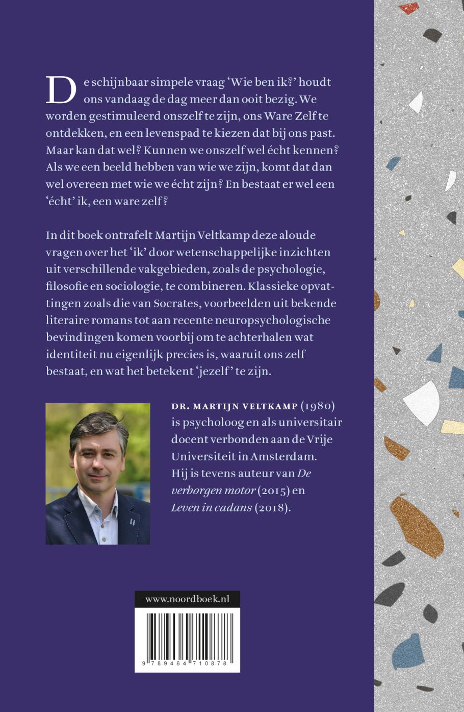 Het raadsel van het ik Over persoonlijke identiteit en de vraag wie we zijn