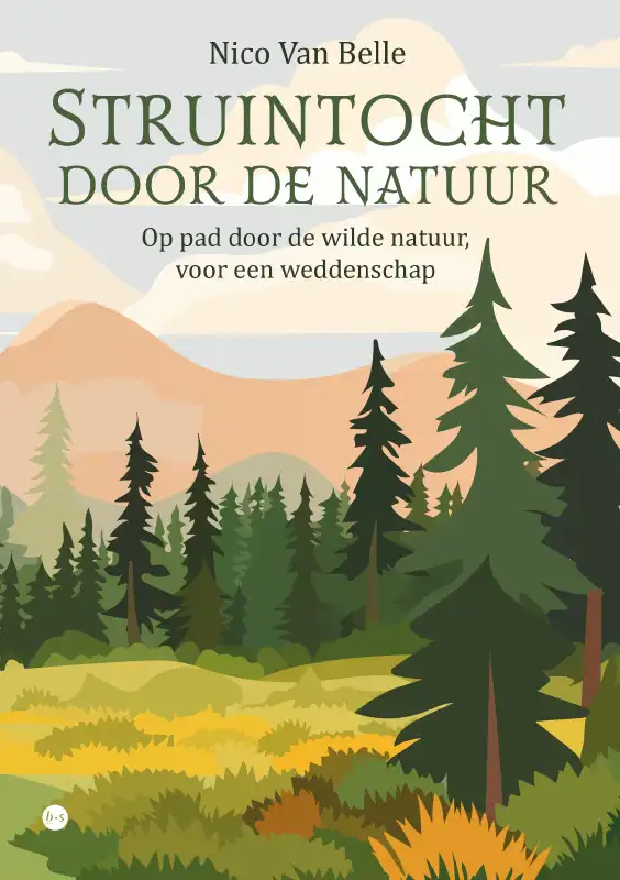 Struintocht door de natuur Op pad door de wilde natuur, voor een weddenschap