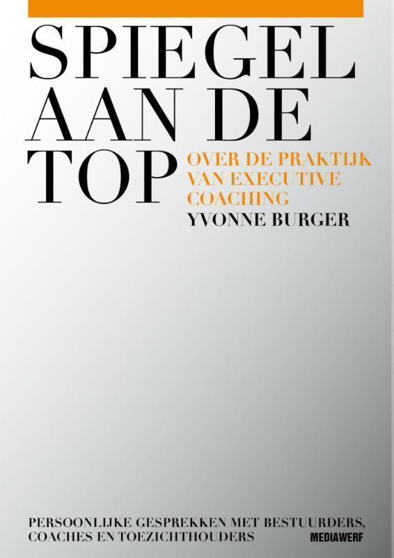 Spiegel aan de top over de praktijk van executive coaching