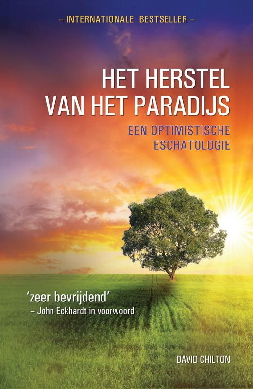 Het herstel van het paradijs een optimistische eschatologie