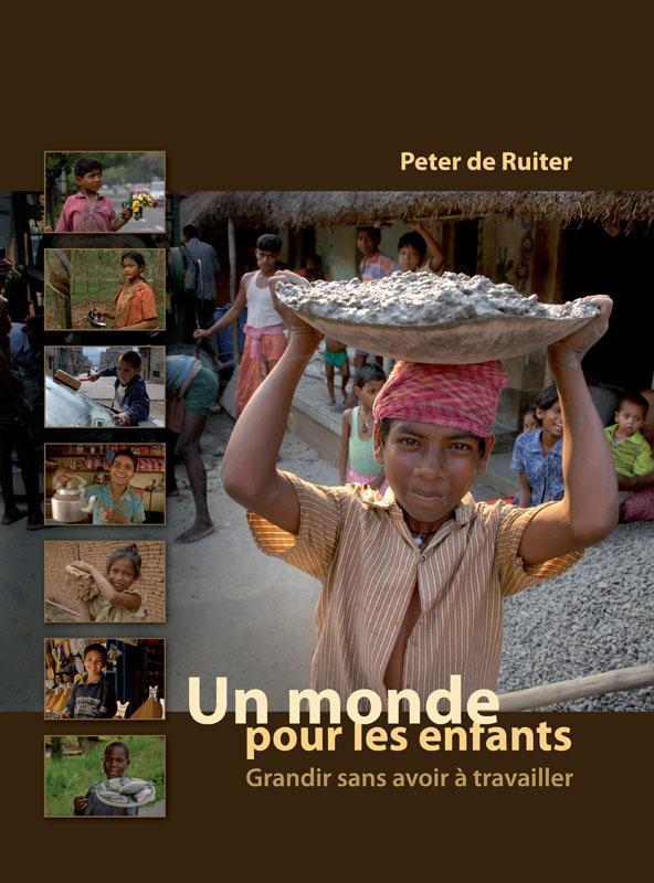 Un monde pour les enfants grandir sans avoir à travailler