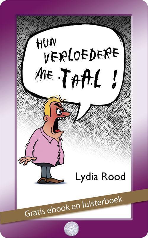 Hun verloedere me taal 