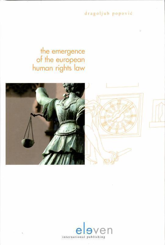 The Emergence of the European Human Rights Law an essay on judicial creativity