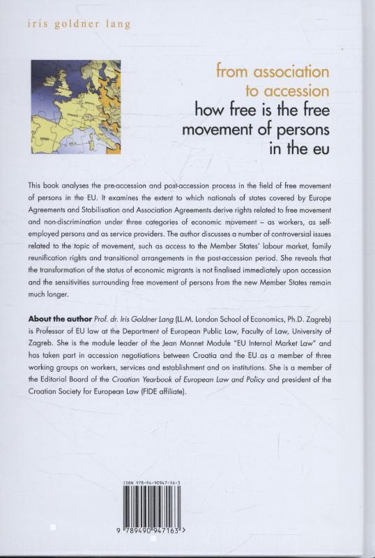 From Association to Accession how free is the free movement of persons in the EU?