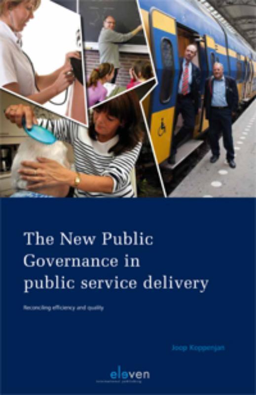 The New Public Governance in public service reconciling efficiency and quality / over