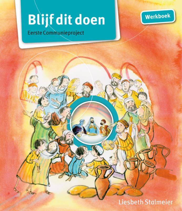 Blijf dit doen eerste communieproject
