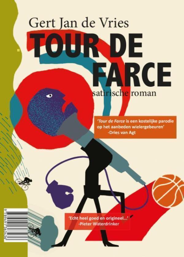 Tour de Farce satirische roman