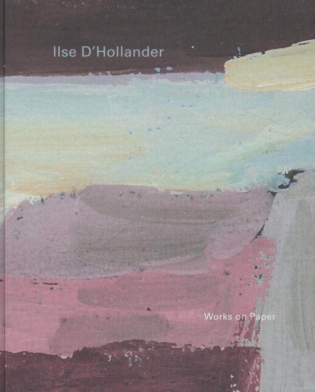 Ilse D'Hollander works on paper