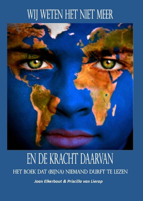 Wij weten het niet meer en de kracht daarvan