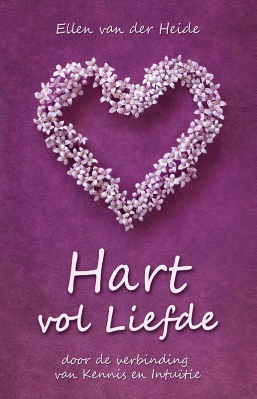 Hart vol Liefde door de verbinding van kennis en intuitie