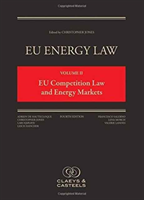 EU Energy Law, Volume 2: EU Competition Law and Energy Markets