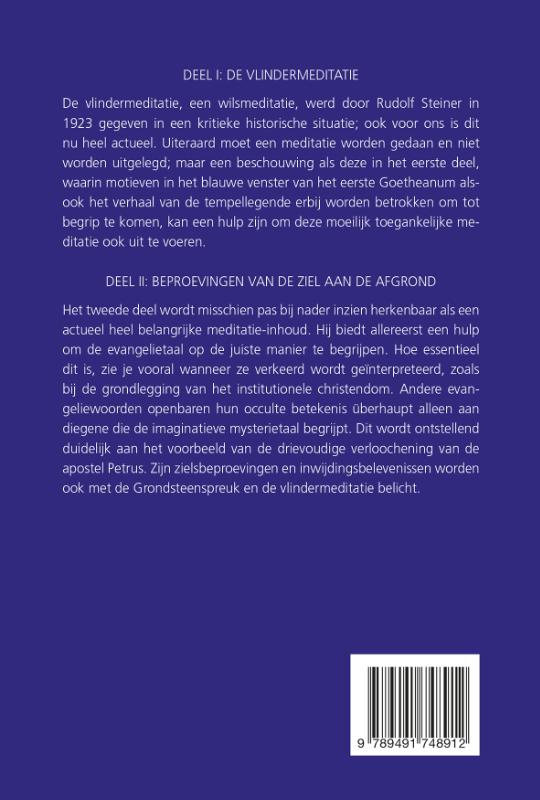 Meditatie en beproevingen van de ziel in de antroposofie en in de evangeliën I. De vlinder-meditatie en de tempellegende - II. Beproevingen van de ziel aan de afgrond: de drievoudige verloochening van de apostel Petrus