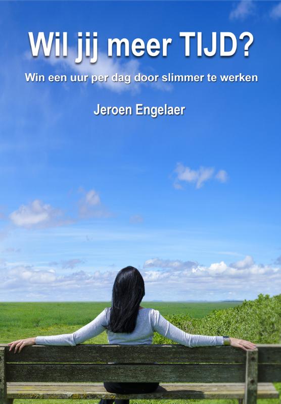 Wil jij meer tijd? Win een uur per dag door slimmer te werken