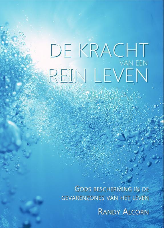 De kracht van een rein leven Gods bescherming in de gevarenzones van het leven
