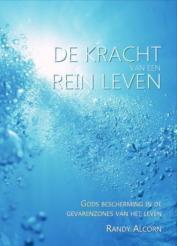 De kracht van een rein leven Gods bescherming in de gevarenzones van het leven