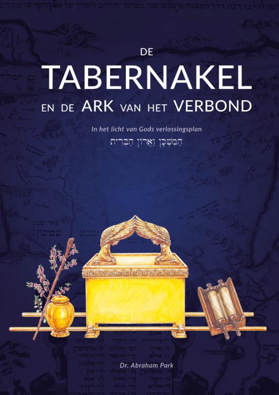 De Tabernakel en de ark van het verbond