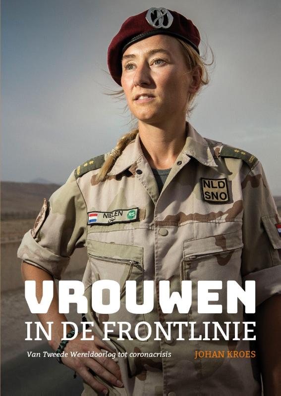 Vrouwen in de frontlinie van Tweede Wereldoorlog tot coronacrisis