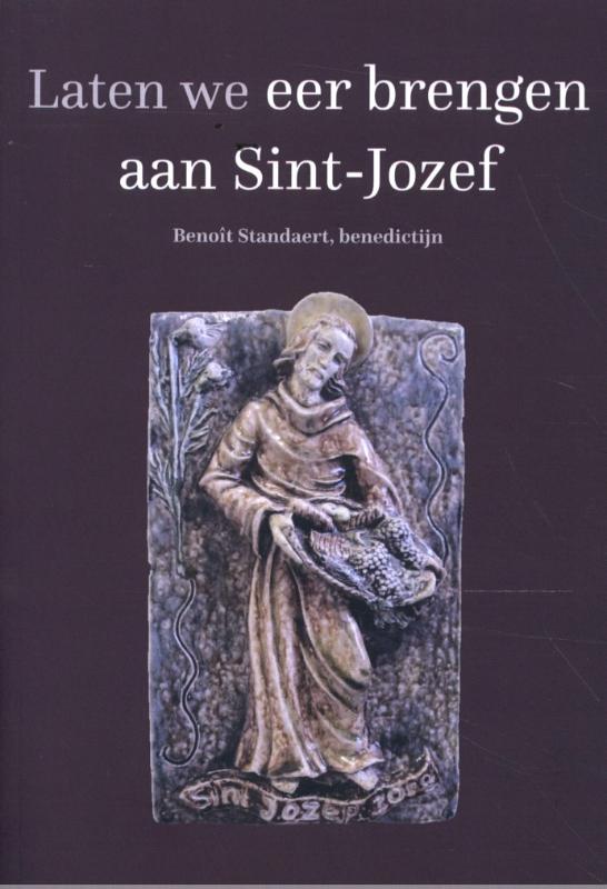 Laten we eer brengen aan Sint-Jozef 