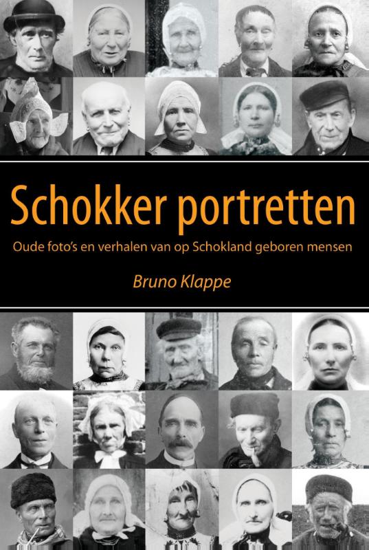 Schokker portretten 's en verhalen van op Schokland geboren mensen