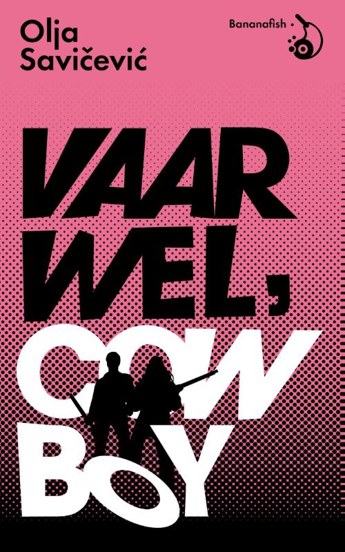 Vaarwel, Cowboy 