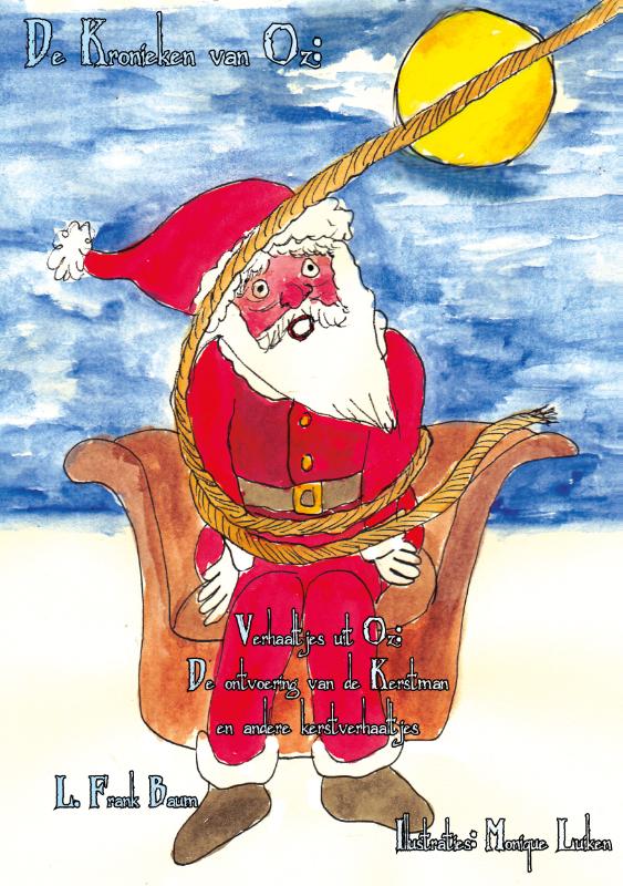 Verhaaltjes uit Oz De ontvoering van de kerstman en andere kersverhaaltjes