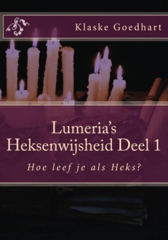 Lumeria 's Heksenwijsheid hoe leef je als heks?  5