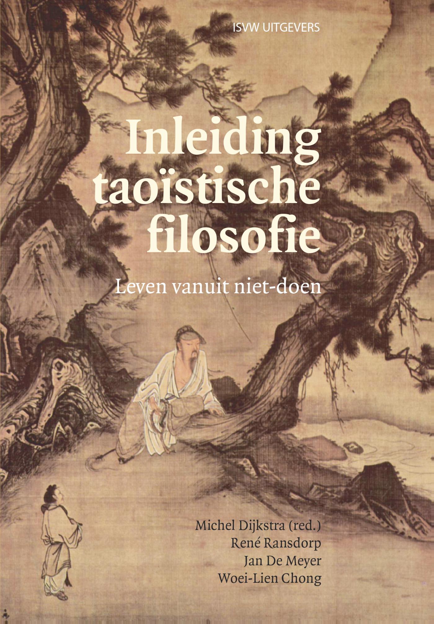 Inleiding taoïstische filosofie Leven vanuit niet-doen