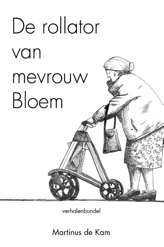 De rollator van mevrouw Bloem 