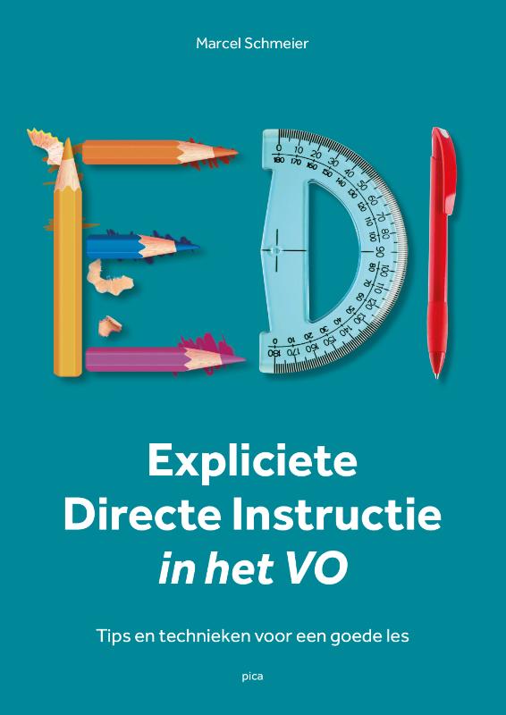 Expliciete directe instructie in het voortgezet onderwijs Tips en technieken voor een goede les