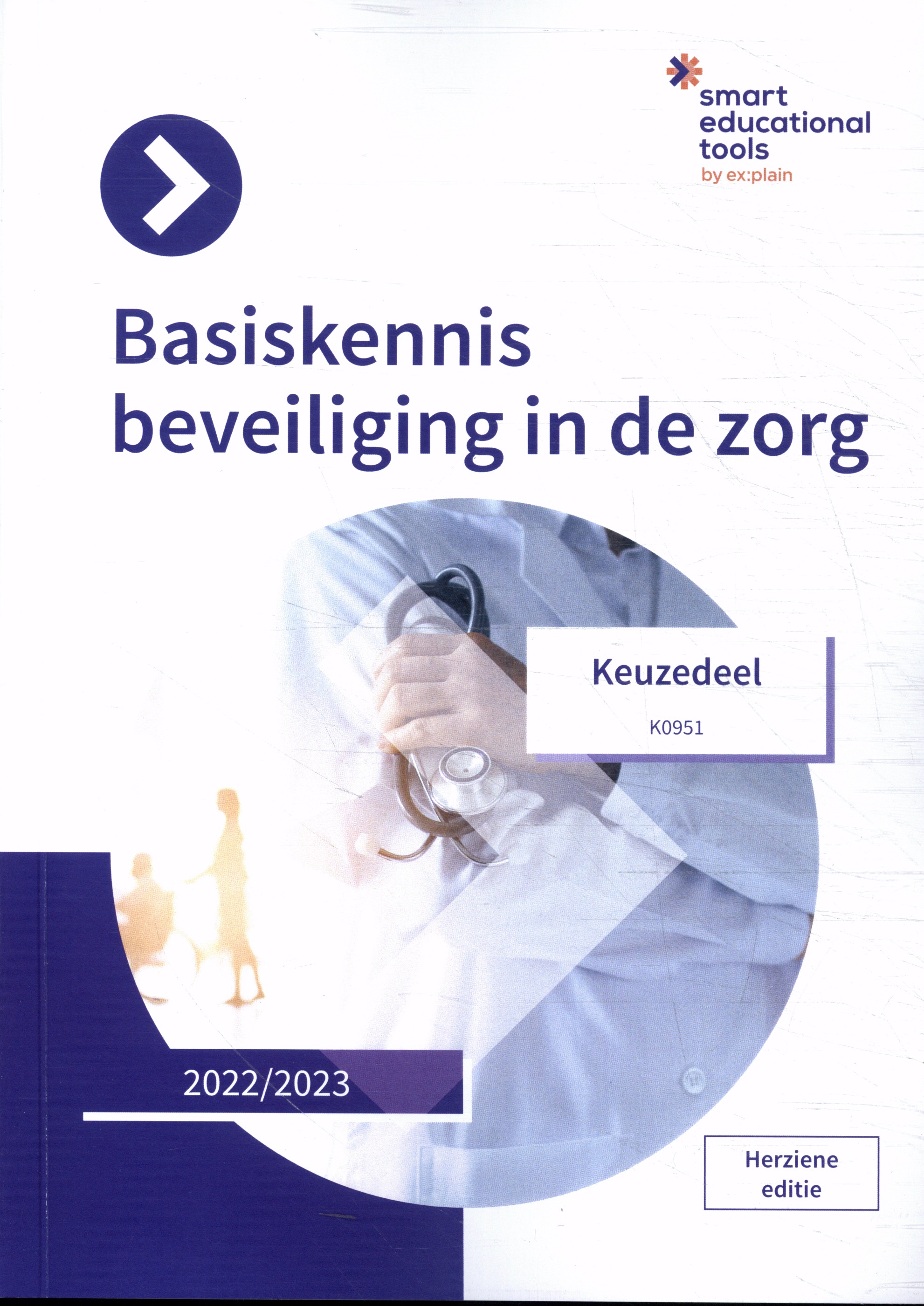 Keuzedeel Basiskennis beveiliging in de zorg 2022/2023