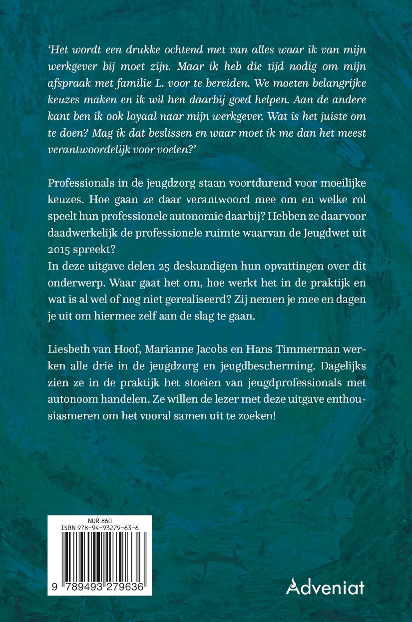 Zoek het samen uit! In gesprek over professionele autonomie in de jeugdzorg