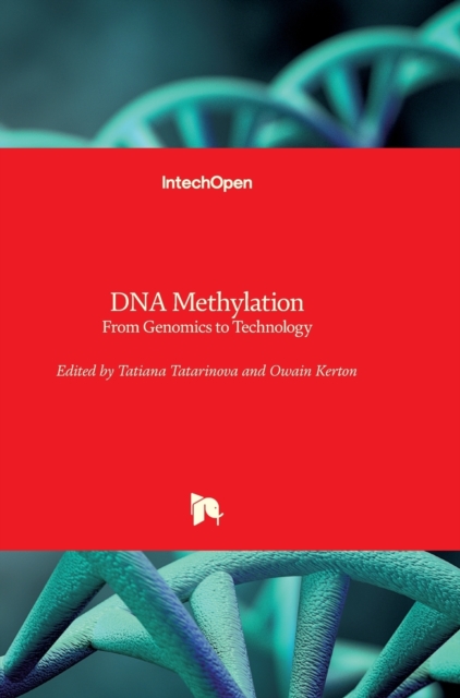 DNA Methylation From Genomics to Technology