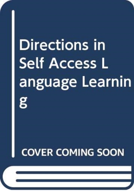 Directions in Self-Access Language Learning 