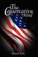 Conservative Mind From Burke to Eliot