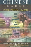 Chinese Traders in a Philippine Town From Daily Competition to Urban Transformation