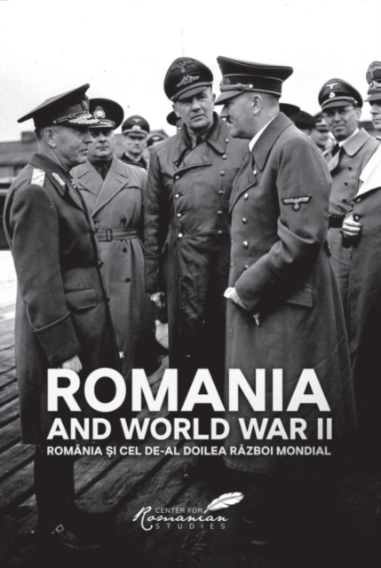 Romania and World War II Romania si cel de-al doilea ra
