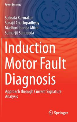 Induction Motor Fault Diagnosis Approach through Current Signa