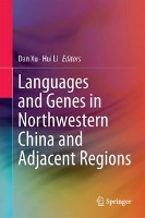 Languages and Genes in Northwestern China and Adjacent Regions 