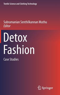 Detox Fashion Case Studies