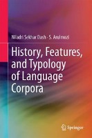 History, Features, and Typology of Language Corpora 