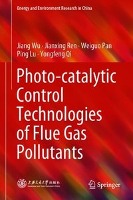 Photo-catalytic Control Technologies of Flue Gas Pollutants