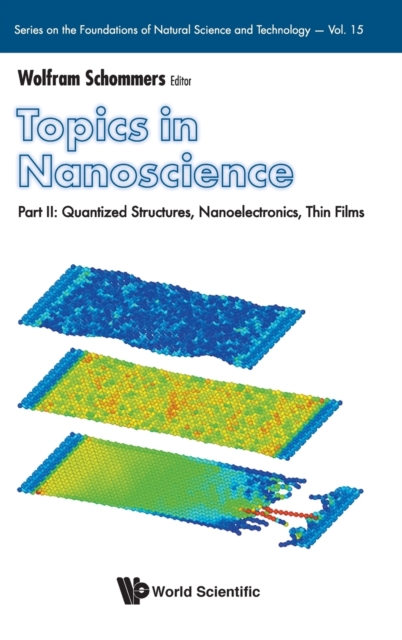 Topics In Nanoscience - Part Ii: Quantized Structures, Nanoelectronics, Thin Films 