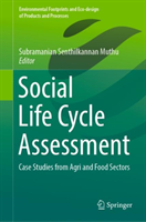 Social Life Cycle Assessment Case Studies from Agri and Foo