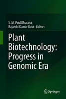 Plant Biotechnology:  Progress in Genomic Era 